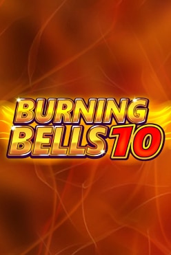 Играть в Burning Bells 10 онлайн бесплатно
