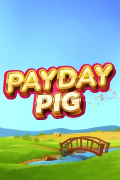Играть в Payday Pig онлайн бесплатно