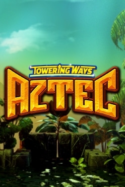 Towering Ways Aztec Free Play in Demo Mode