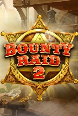 Bounty Raid 2 Free Play in Demo Mode