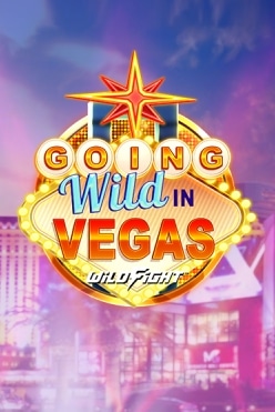 Играть в Going Wild in Vegas Wild Fight онлайн бесплатно