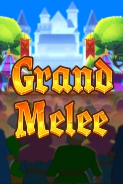 Grand Melee Free Play in Demo Mode