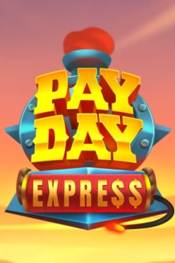 Payday Express Free Play in Demo Mode