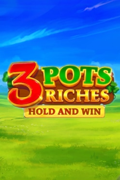 3 Pots Riches: Hold and Win Free Play in Demo Mode