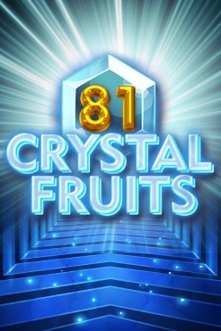 81 Crystal Fruits Free Play in Demo Mode