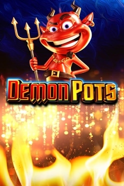 Играть в Demon Pots онлайн бесплатно