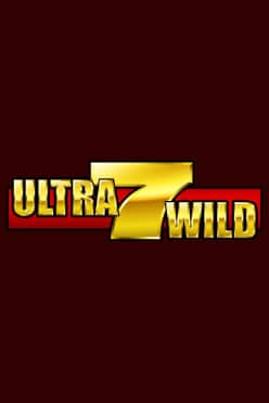 Ultra 7s Wild Free Play in Demo Mode