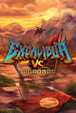 Excalibur VS Gigablox Free Play in Demo Mode