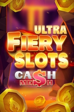 Fiery Slots Cash Mesh Ultra Free Play in Demo Mode
