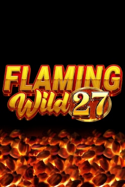 Flaming Wild 27 Free Play in Demo Mode