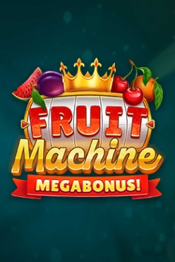 Играть в Fruit Machine: Megabonus! онлайн бесплатно