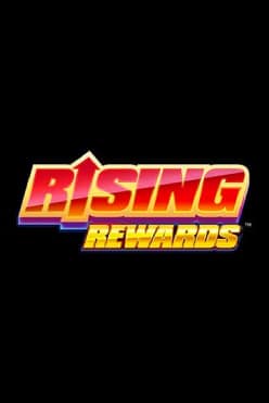 Rising Rewards Free Play in Demo Mode