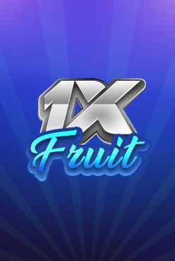 1X Fruits Free Play in Demo Mode