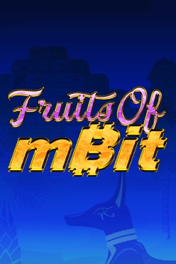 Играть в Fruits of Mbit онлайн бесплатно