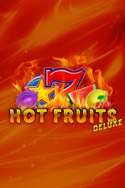 Hot Fruits Deluxe Free Play in Demo Mode
