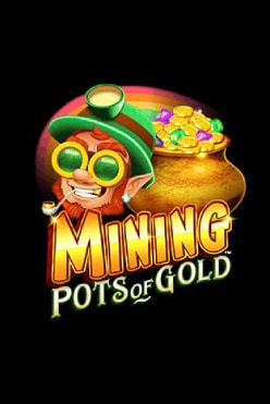 Играть в Mining Pots of Gold онлайн бесплатно