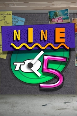 Nine To Five Free Play in Demo Mode