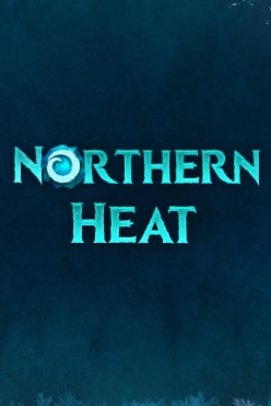 Northern Heat Free Play in Demo Mode