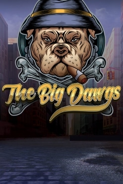 The Big Dawgs Free Play in Demo Mode