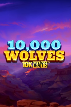 Играть в 10,000 Wolves 10K Ways онлайн бесплатно