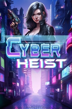 Cyber Heist Free Play in Demo Mode