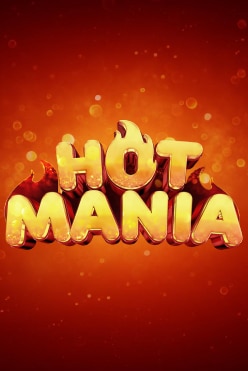 Hot Mania Free Play in Demo Mode
