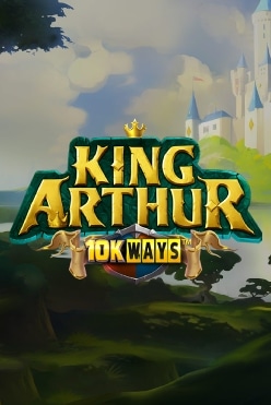 King Arthur 10K Ways Free Play in Demo Mode