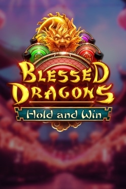 Blessed Dragons Hold and Win Free Play in Demo Mode