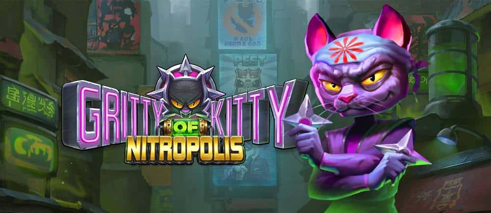 Gritty Kitty of Nitropolis online slot