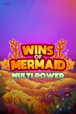 Играть в Wins of Mermaid Multipower онлайн бесплатно