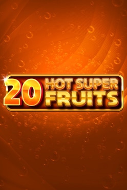 20 Hot Super Fruits Free Play in Demo Mode
