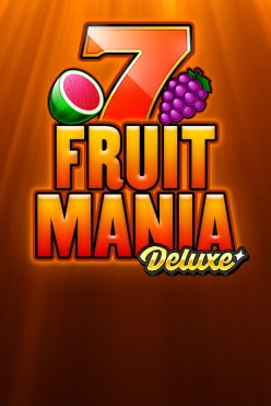 Fruit Mania Deluxe Free Play in Demo Mode
