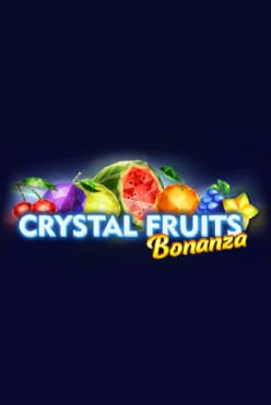 Crystal Fruits Bonanza Free Play in Demo Mode