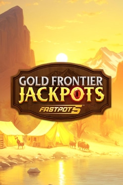 Gold Frontier Jackpots FastPot5 Free Play in Demo Mode