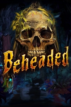 Играть в Beheaded онлайн бесплатно