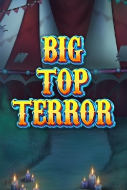 Играть в Big Top Terror онлайн бесплатно