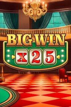 Big Win x25 Free Play in Demo Mode