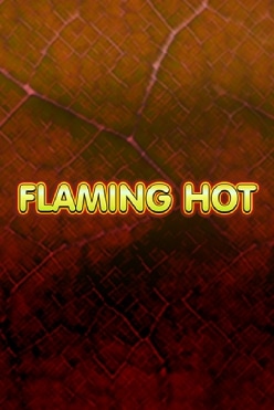 Flaming Hot Free Play in Demo Mode