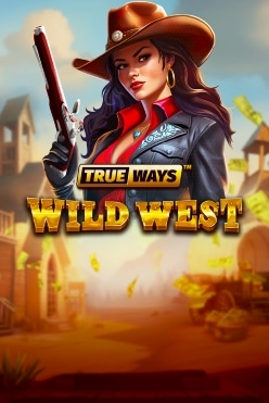 Играть в Wild West TRUEWAYS онлайн бесплатно