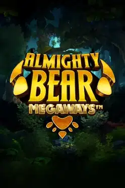 Играть в Almighty Bear Megaways онлайн бесплатно