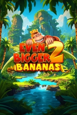 King Kong Cash Even Bigger Bananas 2 Free Play in Demo Mode