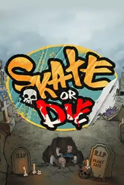 Skate or Die Free Play in Demo Mode