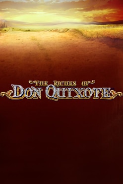 The Riches of Don Quixote Free Play in Demo Mode