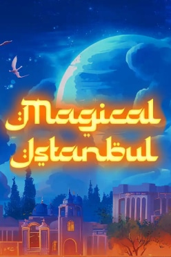 Играть в Magical Istanbul онлайн бесплатно