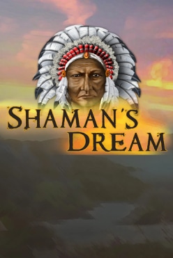 Играть в Shaman’s Dream онлайн бесплатно