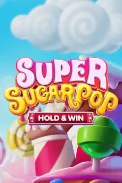 Super Sugar Pop – Hold & Win Free Play in Demo Mode