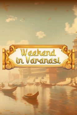 Weekend in Varanasi Free Play in Demo Mode