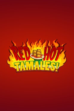 Red Hot Tamales Free Play in Demo Mode