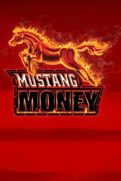 Mustang Money Free Play in Demo Mode