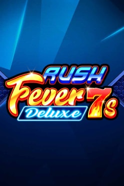 Rush Fever 7s Deluxe Free Play in Demo Mode